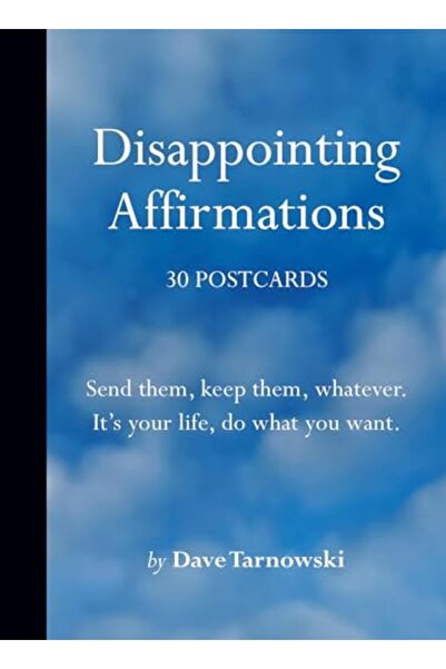 Chronicle Books Disappointing Affirmations 30 Postcards Send Them Keep Them W...