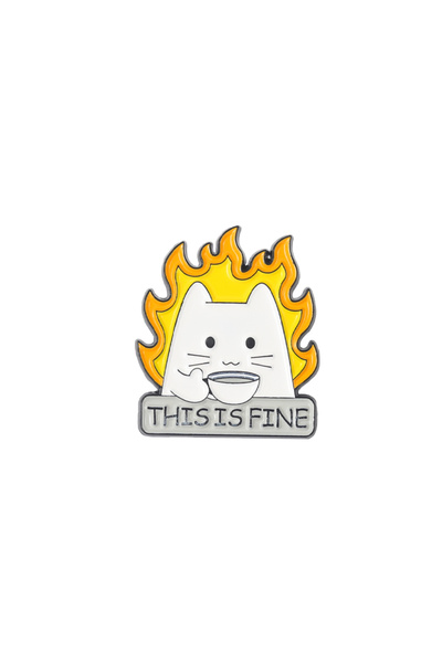 Choice1 this is fine I'M FINE Enamel Pins Custom COOL KIDS NEVER DIE NOT TODA...