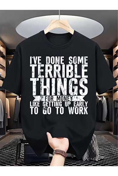 23 nisan Men'S Short Sleeve I'Ve Done Terrible Things Money Like Getting Up E...