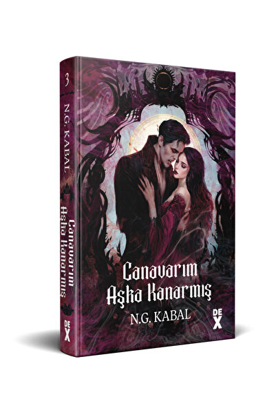 Dex Canavarların Da Kalbi Varmış 3:Canavarım Aşka Kanarmış (Ciltli)