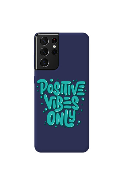 Other Samsung S21 Ultra Positive Vibes Only Dark blue Colored Silicone TPU Θήκη