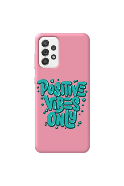 Other Samsung A23 Positive Vibes Only Pink Colored Silicone TPU Θήκη