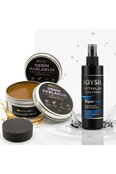 Roysil ® Derin Parlaklık | Seramik Wax & Nano Koruma 100gr ve ® AquaForce | H...