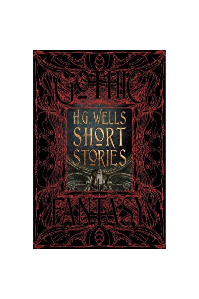 Flame Tree H.G. Wells Short Stories (Gothic Fantasy Series)