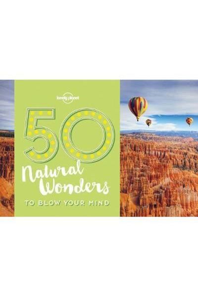 Lonely Planet 50 de minunături care te vor înșelăci
