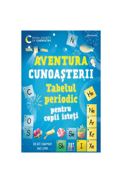 Bookzone Aventura cunoasterii, Tabelul periodic pentru copii isteti