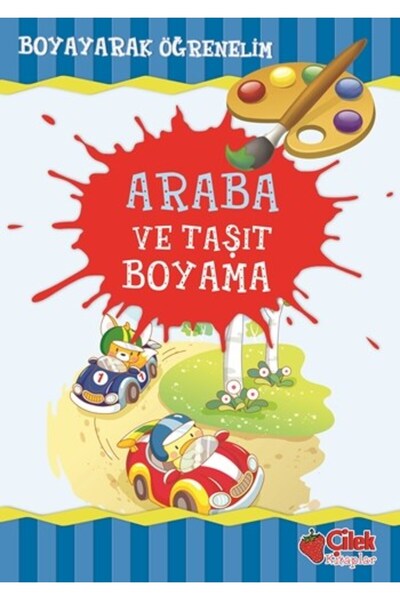 Çilek Kitaplar Painting of Cars and Vehicles