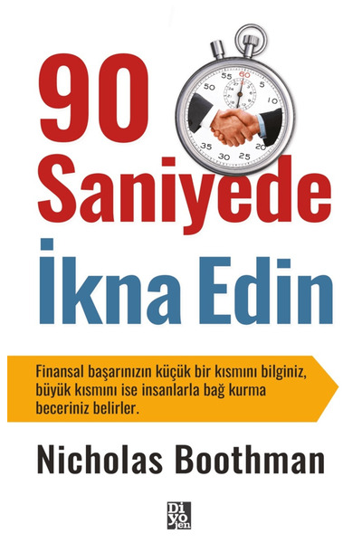 Diyojen Yayıncılık 90 Saniyede İkna Edin / Nicholas Boothman / / 9786255989451