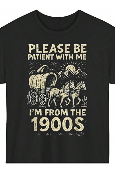45 BPM Funny Vintage 1900s T-Shirt Women "Please Be Patient With Me I'm From ...