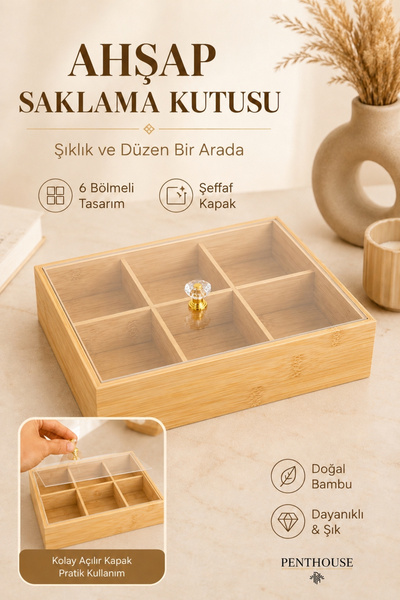 Penthouse 6 Bölmeli Şeffaf Kapaklı Bambu Ahşap Saklama ve Düzenleme Kutusu 20...