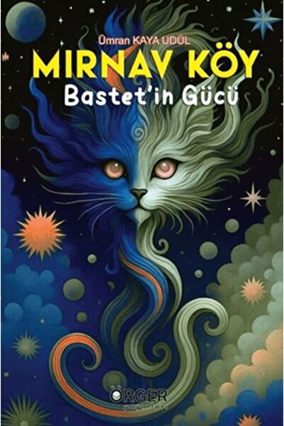 Örger Yayınları Mırnav Köy - Bastet'in Gücü