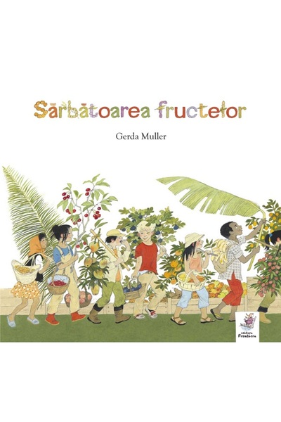 Frontiera Sarbatoarea fructelor - Gerda Muller