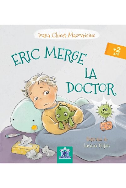 Didactica Publishing House Eric merge la doctor - Ioana Chicet-Macoveiciuc