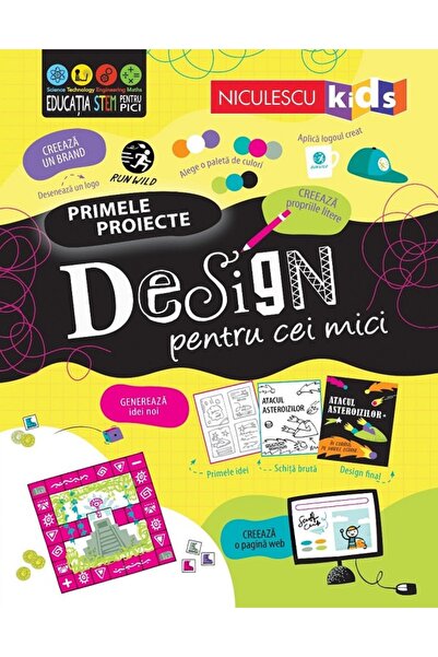 Niculescu Primele proiecte. Design pentru cei mici - Tom Mumbray, Alice James