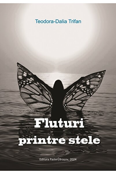 Pastel Fluturi printre stele - Teodora-Dalia Trifan