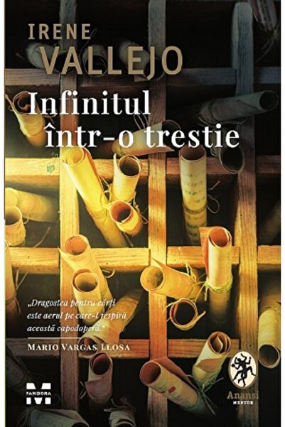 Pandora Infinitul intr-o trestie - Irene Vallejo