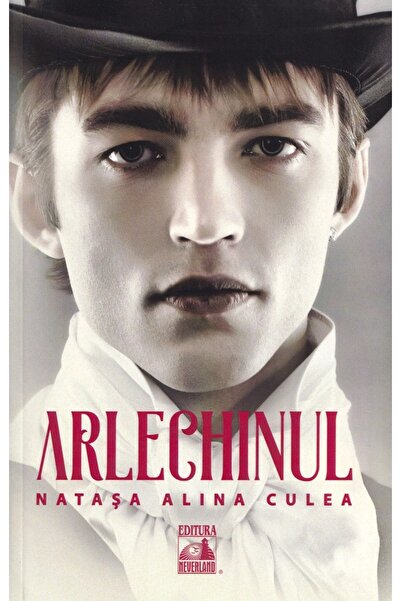 Neverland Arlechinul - Natasa Alina Culea