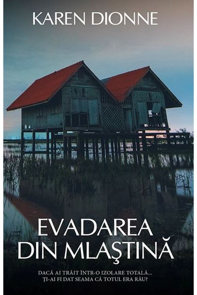 Rao Evadarea din mlastina - Karen Dionne