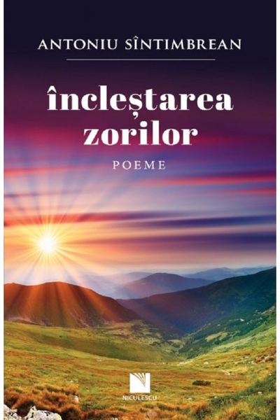 Niculescu Inclestarea zorilor - Antoniu Sintimbrean