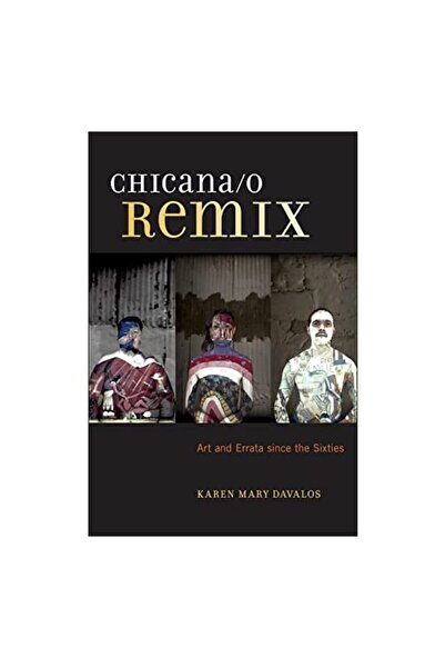 NYU Press Chicana/o Remix