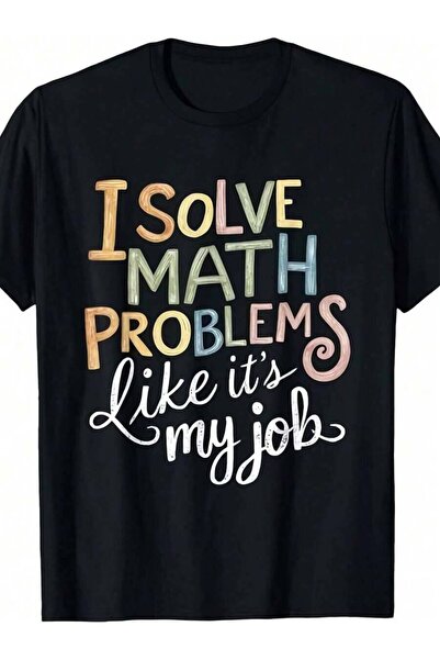 LİNA06 Men'S Teacher-Shirt I Solve Problems Like It'S Job Graphic Tee With Co...