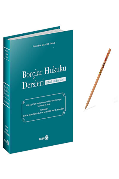 Beta Yayınevi Borçlar Hukuku Dersleri (Özel Hükümler) Prof. Dr. Cevdet Yavuz,...