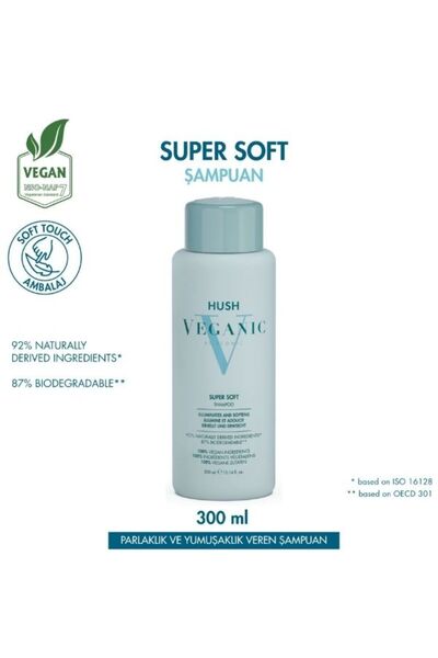 HUSH Veganic Super Soft Yumuşaklık ve Parlaklık Veren Şampuan 300 ml