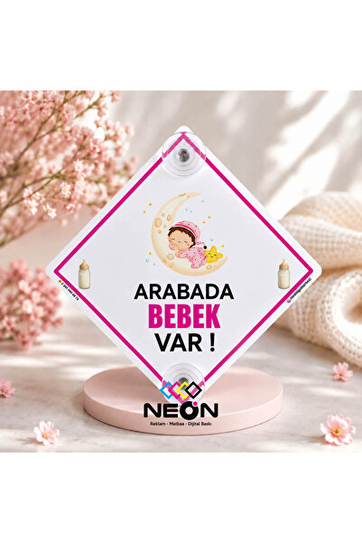 NEON Dijital Baskı Merkezi Dikkat Arabada Bebek Var / FOREX - DEKOTA İkaz Lev...