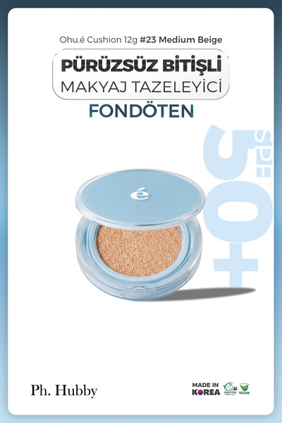 Ph. Hubby Kore Cushion Fondöten Topaklanmayan Makyaj Tazeleyici Pürüzsüzleşti...