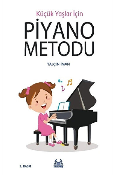 Arkadaş Yayınları Küçük Yaşlar Için Piyano Metodu