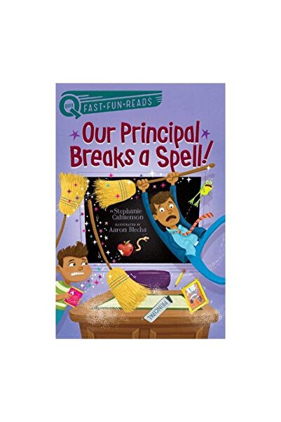 Simon and Schuster Our Principal Breaks a Spell! (QUIX)