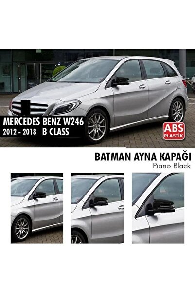 beyaztuning Mercedes W246 B Serisi Yarasa Ayna Kapağı Batman Parlak Siyah Pia...