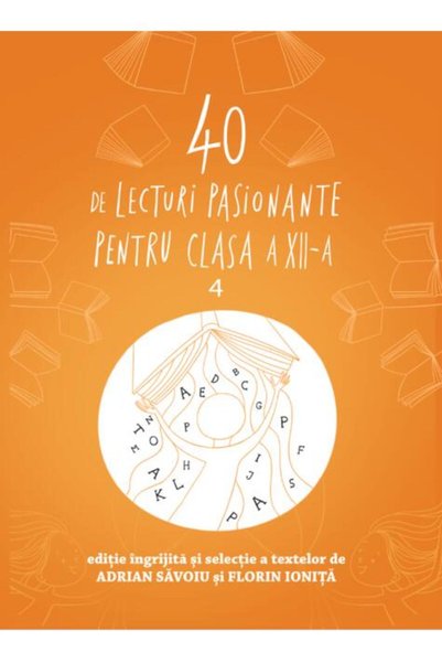Editura Art 40 de lecturi pasionante pentru liceu | clasa a XII-a