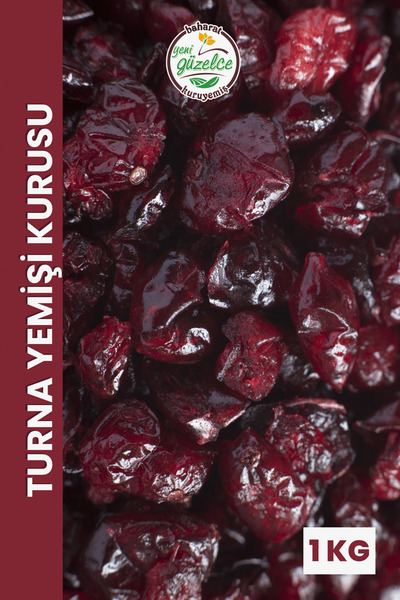 YENİ GÜZELCE Turna Yemişi (Cranberry) Kurusu Şekerli - 1 Kg.
