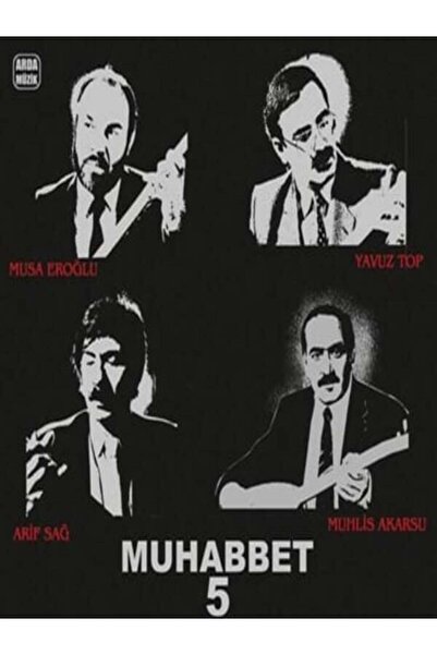 Arda Müzik Muhabbet 5 Musa Eroğlu, Arif Sağ, Muhlis Akarsu Plak