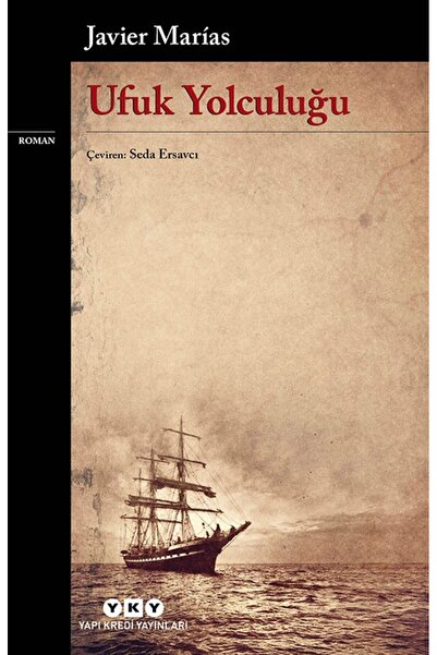 Yapı Kredi Yayınları Journey to the End of the World - Javier Marias