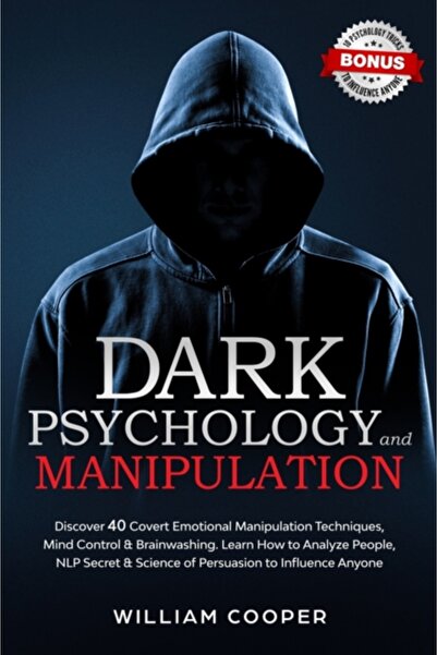 Generic Dark Psychology & Manipulation - Dark Psychology and Manipulation