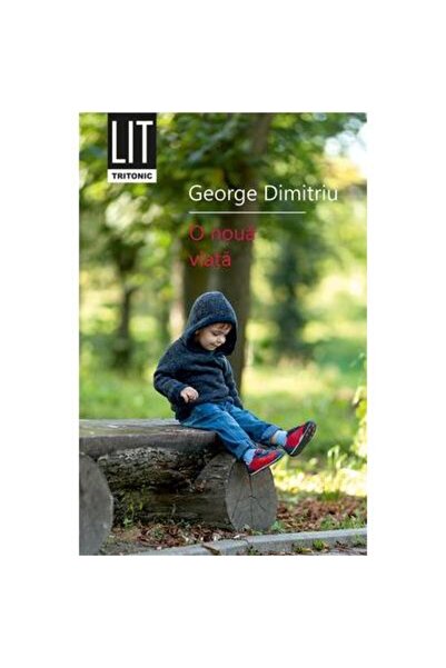 Editura Tritonic O noua viata, George Dimitriu