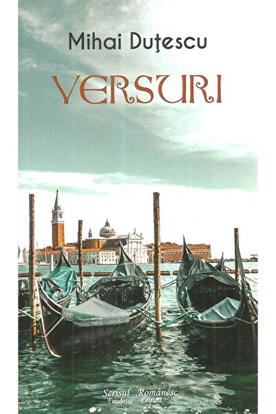 Editura Scrisul Romanesc Versuri, Mihai Dutescu