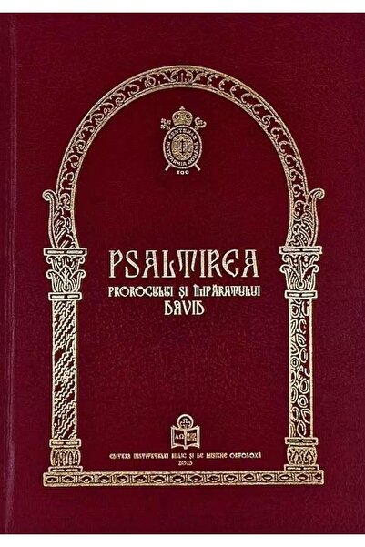 Editura Institutului Biblic si de Misiune Ortodoxa The Psalter of the Prophet...
