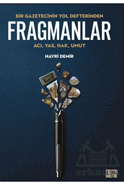 Nota Bene Yayınları Bir Gazetecinin Yol Defterinden Fragmanlar