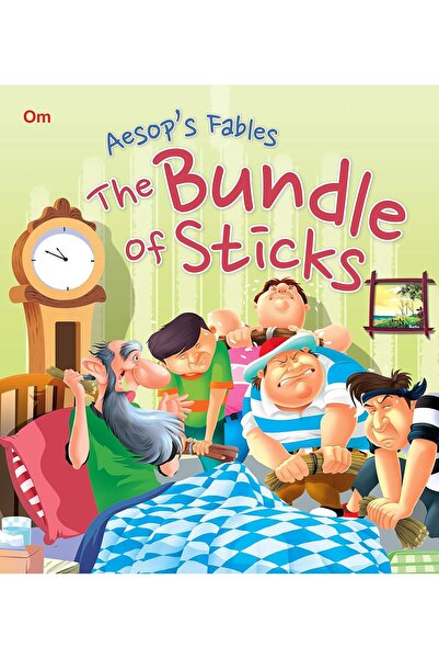 OM BOOKS Om Picture Flat - The Bundle Of Sticks - Aesops Fables