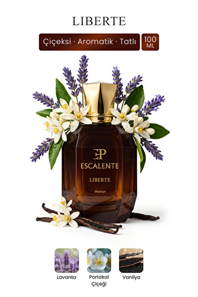 Escalente Liberte EDP Kadın Parfüm 100ml | Çiçeksi, Aromatik, Tatlı | Lavanta...