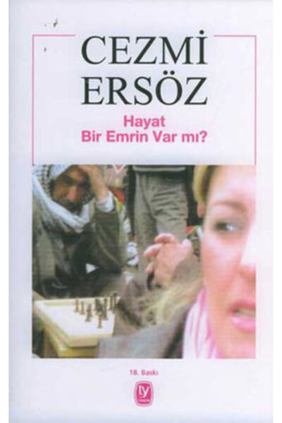 Tekin Yayınevi Hayat Bir Emrin Var mı