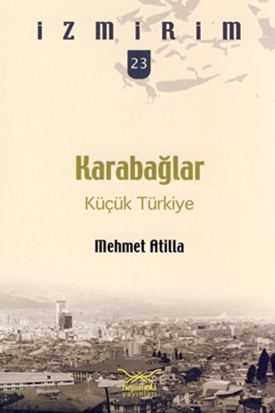Heyamola Yayınları الغاق: تركيا الصغيرة / إزمير -23