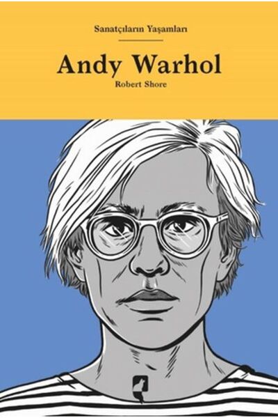 Hayalperest Yayınevi Sanatçıların Yaşamları- Andy Warhol