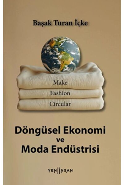 Yeni İnsan Yayınevi Döngüsel Ekonomi ve Moda Endüstrisi
