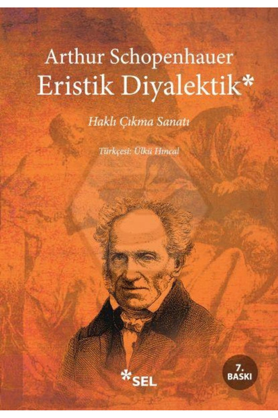 Tekhne Yayınları Sanat Kitabı + Eristik Diyalektik - Haklı Çıkma Sanatı / Art...