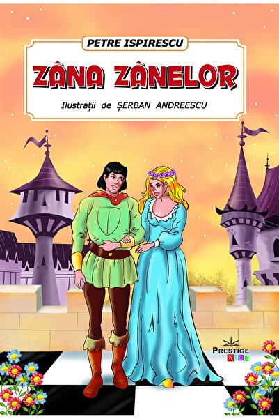 Editura Prestige Zana Zanelor. Poveste