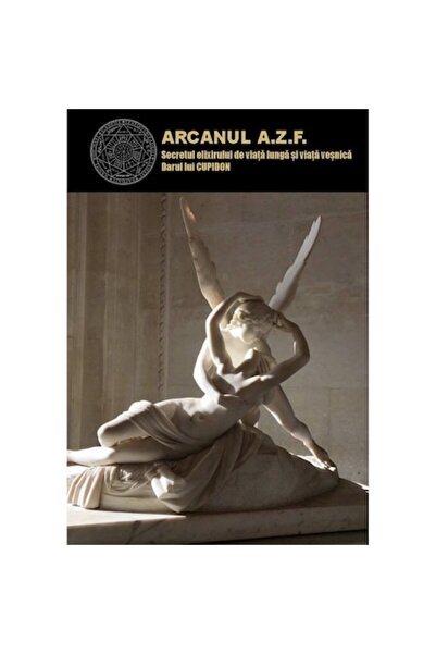 Editura Napoca Star ARCANUL A.Z.F.